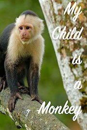 My Child's is a Monkey