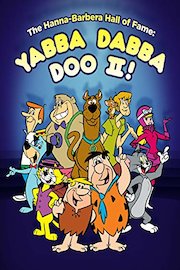 The Hanna-Barbera Hall Of Fame: Yabba Dabba Doo! II