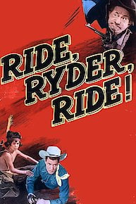 Red Ryder: Ride, Ryder, Ride!