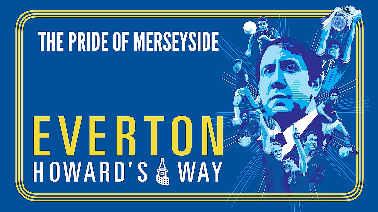 Everton - Howard's Way