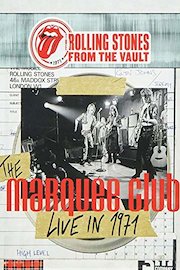 The Rolling Stones - From The Vault: Marquee Club 1971