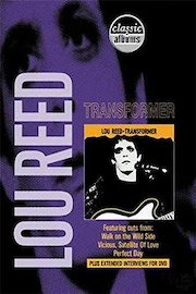Lou Reed - Classic Album: Transformers