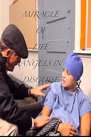 Angels in Disguise: Miracle of Life