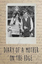 Diary of a Mother on the Edge