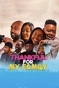 Thankful for My Family: A Thanksgiving Comedy