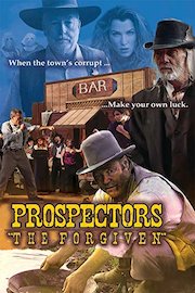 Prospectors The Forgiven