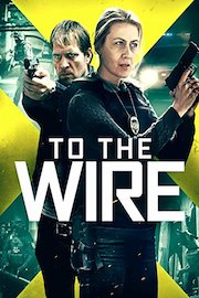To The Wire