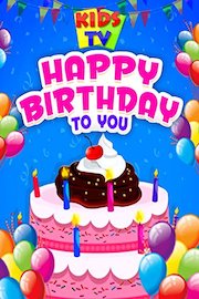 Happy Birthday To You - Kids TV