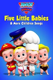 Junior Squad - Five Little Babies & More Children Songs