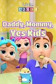 Daddy, Mommy, Yes Kids