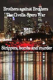 Brothers against Brothers: The Civella-Spero War