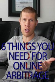 6 Things You Need for Online Arbitrage