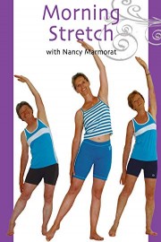 Nancy Marmorat: Morning Stretch