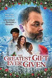 The Greatest Gift Ever Given