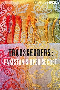 Transgenders: Pakistan's Open Secret