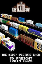 The Kids' Picture Show - 3D Freight Train Cars