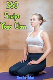 360 Sculpt - Day 7: Shoulder Rehab