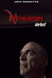Myth Metzgers Darkest