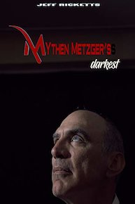 Myth Metzgers Darkest