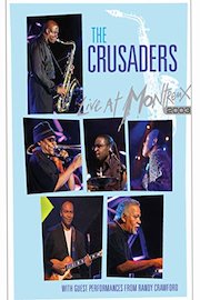 The Crusaders - Live at Montreux 2003