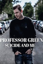 Professor Green: Suicide and Me