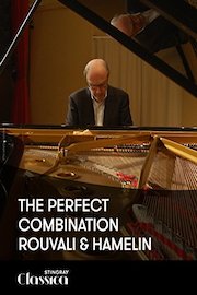 The Perfect Combination - Rouvali and Hamelin