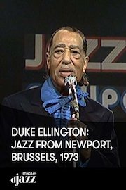 Duke Ellington: Jazz from Newport, Brussels, 1973