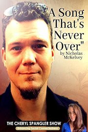 A Song That's Never Over by Nicholas McKelvey