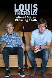 Louis Theroux's Altered States: Choosing Death