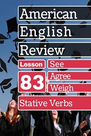 Stative Verbs Lesson 83