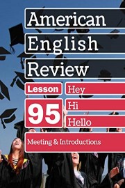 Meeting & Introductions Lesson 95
