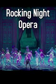 Rocking Night Opera