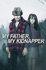 My Father, My Kidnapper