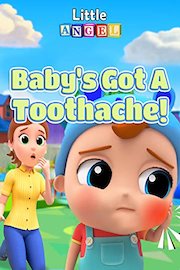 Baby's Got A Toothache!