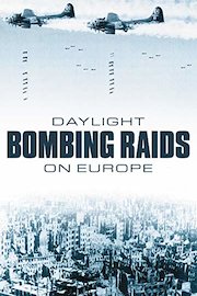 Daylight Bombing Raids On Europe