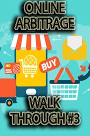 Online Arbitrage Walk Through #3