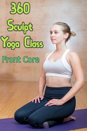 360 Sculpt - Day 1: Front Core