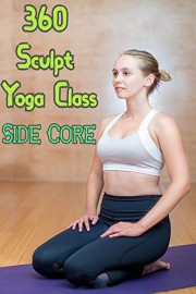 360 Sculpt - Day 2: Side Core