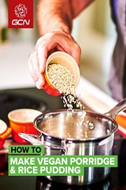 Pre Ride Nutrition: Vegan Porridge & Rice Pudding Anyone Can Make