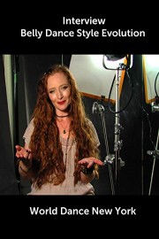 Interview: Belly Dance Style Evolution