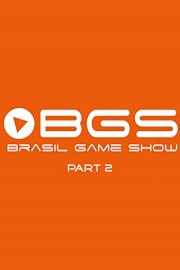 BGS Brasil Game Show Part 2