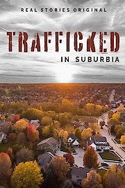 Trafficked In Suburbia
