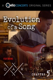 5. Evolution of a Song: O.A.R.