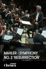 Mahler - Symphony No. 2 'Resurrection'