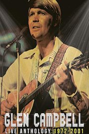Glen Campbell - Live Anthology 1972-2001