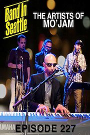 Various Artists - Band in Seattle - The Artists of Mo' Jam Episode 227