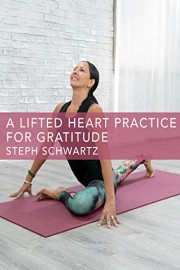 A Lifted Heart Practice for Gratitude