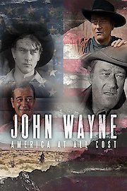 John Wayne America at All Costs