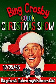 Bing Crosby Color Christmas Show 12/25/65 - Many Guests Including Hogan's Heroes Cast