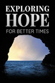 Exploring Hope for Better Times